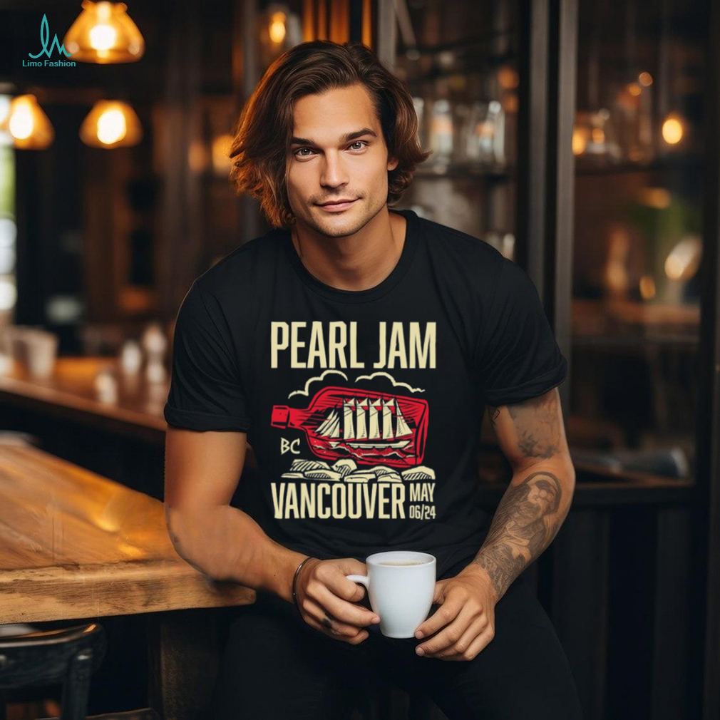 Official pearl Jam Vancouver May 6Th, 2024 Shirt Official pearl Jam Vancouver May 6Th, 2024 Shirt