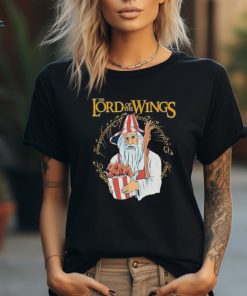 Official the Lord Of The Rings Chicken Wings Lord Of The Wings T Shirt