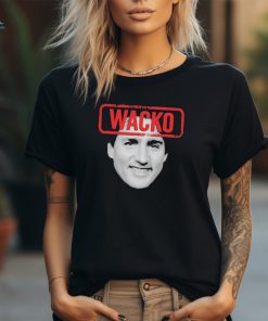 Official wacko Trudeau T Shirt