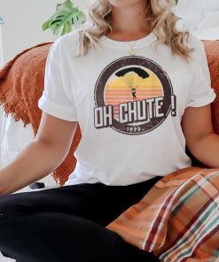 Oh Chute Vintage Parachute T Shirt