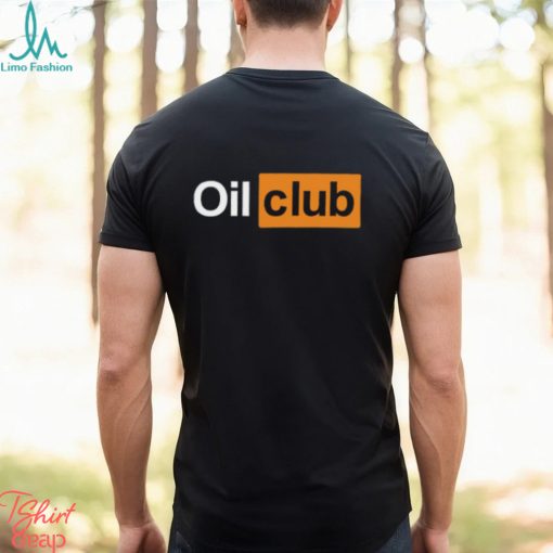 Oil Club T Shirt