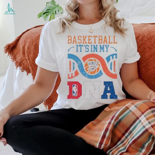 Oklahoma City Thunder Basketball It’s In My DNA Shirt