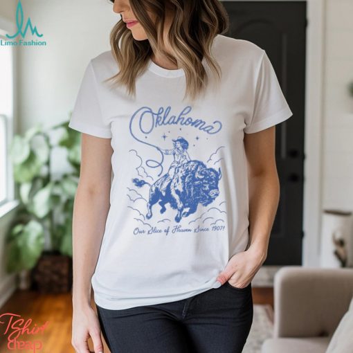 Oklahoma Our Slice Of Heaven Since 1907 Shirt