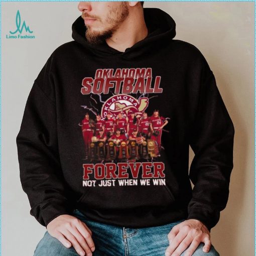 Oklahoma Sooners Softball Forever Fan Not Just When We Win Shirt