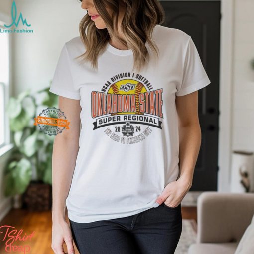Oklahoma State Cowboys 2024 NCAA Division I Softball Super Regional shirt