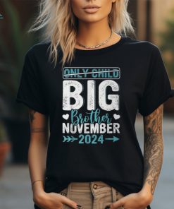 Only Child Crossed Out Promoted Big Brother November 2024 T Shirt