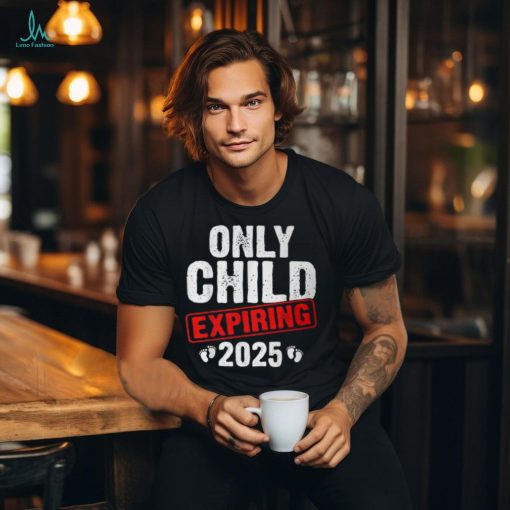 Only Child Expiring 2025 Big Brother Promoted To Big Bro T Shirt