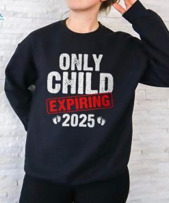 Only Child Expiring 2025 Big Brother Promoted To Big Bro T Shirt