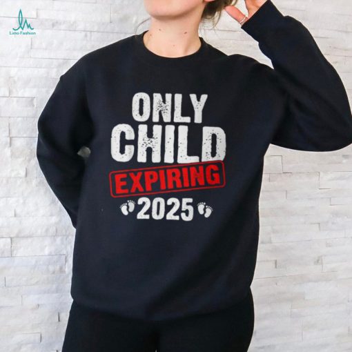 Only Child Expiring 2025 Big Brother Promoted To Big Bro T Shirt