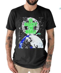 Original Boston Celtics Us Against The World T shirt