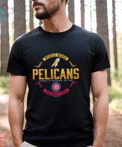 Original Myrtle Beach Pelicans Single A Affiliate Of The Chicago Cubs Shirt