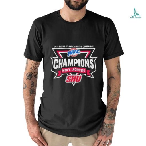 Original Sacred Heart Pioneers 2024 Metro Atlantic Athletic Conference Champions Men’s Lacrosse Shirt