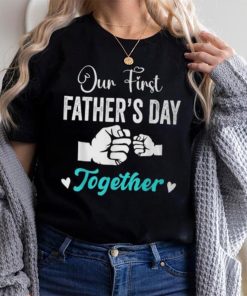 Our First Father’s Day Matching Dad And Baby For New Dad T Shirt