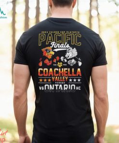 Pacific Coachella Valley Versus Ontario 2024 Calder Cup Playoffs Shirt