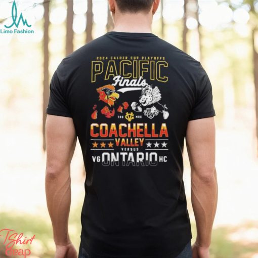 Pacific Coachella Valley Versus Ontario 2024 Calder Cup Playoffs Shirt