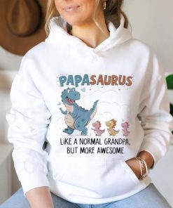 Papasaurus like a normal grandpa happy fathers day 2024 shirt