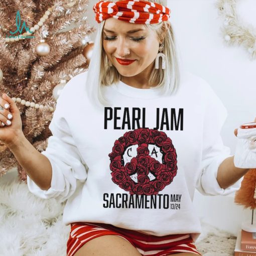 Pearl Jam Tour 2024 Sacramento California May 13 24 shirt