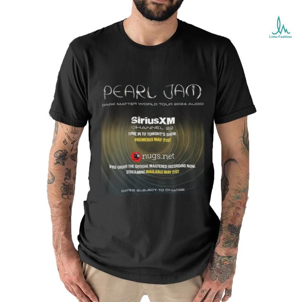 Pearl jam dark matter world tour 2024 audio essential shirt Pearl jam dark matter world tour 2024 audio essential shirt