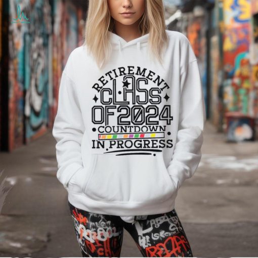 Personalized Retirement Class Of Countdown In Progress Teacher T Shirt