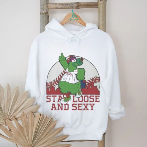 Phanatic Stay Loose and Sexy Shirt