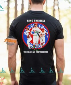 Philadelphia Phillies ring the bell the Phillies are first to 20 wins shirt