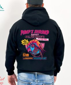 Pimp’s Shrimp Buffet Shirt