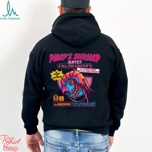 Pimp’s Shrimp Buffet Shirt