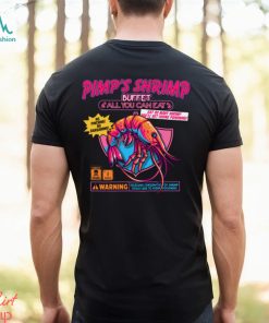 Pimp’s Shrimp Buffet Shirt