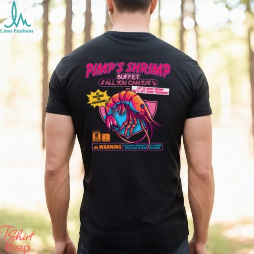 Pimp’s Shrimp Buffet Shirt