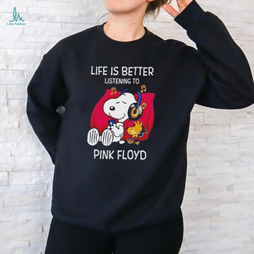 Pink Floyd Life Is Better Listening To Pink Floyd Fan Love T Shirt