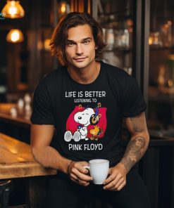 Pink Floyd Life Is Better Listening To Pink Floyd Fan Love T Shirt