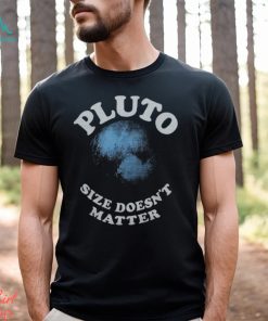 Pluto Size Doesn’t Matter Shirt