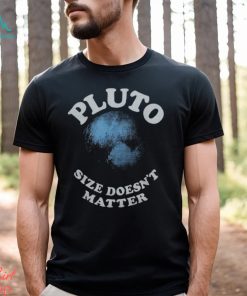 Pluto Size Doesn't Matter Shirt