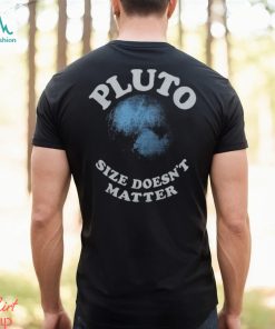 Pluto Size Doesn't Matter Shirt