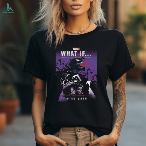 Poster What If Marc Spector Was Host To Venom A Venom And Moon Knight Story Mike Chen Unisex T Shirt