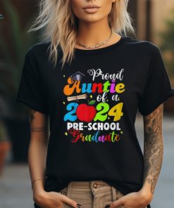 Proud Auntie Of A Class Of 2024 Pre School Graduate T Shirt
