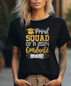 Proud Squad Of A 2024 Graduate Class Of 2024 Graduation T Shirt