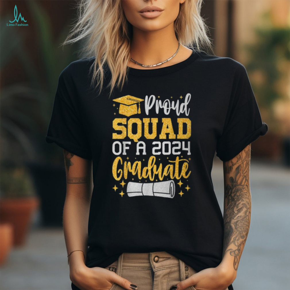 Proud Squad Of A 2024 Graduate Class Of 2024 Graduation T Shirt Proud Squad Of A 2024 Graduate Class Of 2024 Graduation T Shirt