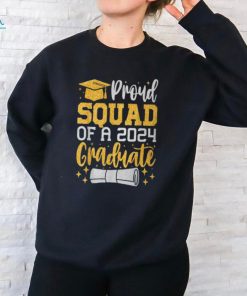 Proud Squad Of A 2024 Graduate Class Of 2024 Graduation T Shirt