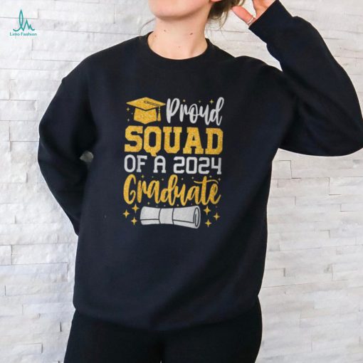 Proud Squad Of A 2024 Graduate Class Of 2024 Graduation T Shirt