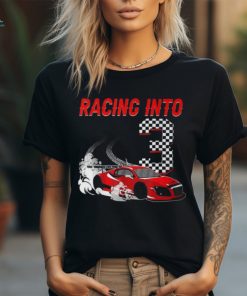 Racing Into 3Rd Birthday Race Car 3 Year Old Toddler Boy T Shirt