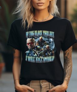 Raven Tekken If You Block This Mix I Will Kill Myself Shirt