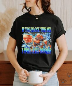 Raven Tekken if you block this mix ill kill myself shirt