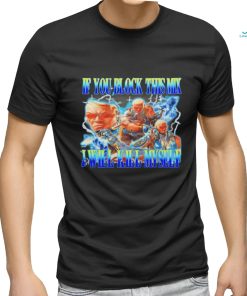 Raven Tekken if you block this mix ill kill myself shirt