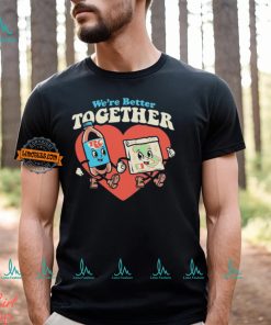 Rc & Pizza we’re better together shirt