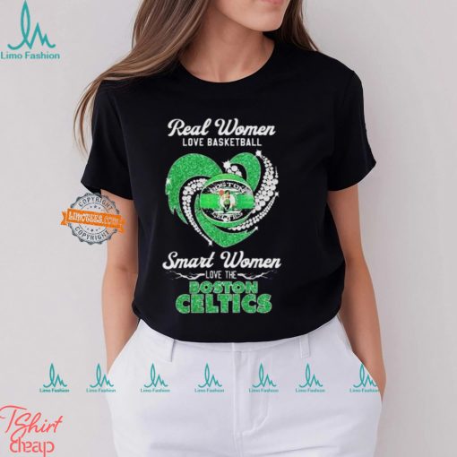 Real Women Love Basketball Smart Women Love The Boston Celtics 2024 Shirts