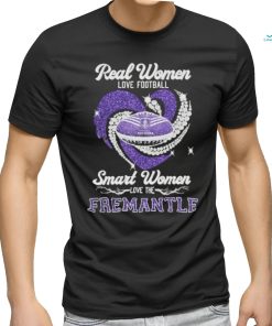 Real Women Love Football Smart Women Love The Fremantle Dockers Shirt