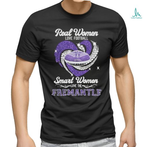 Real Women Love Football Smart Women Love The Fremantle Dockers Shirt