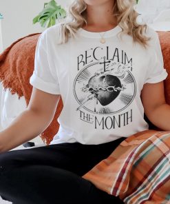 Reclaim The Month Sacred Of Heart Of Jesus T Shirt