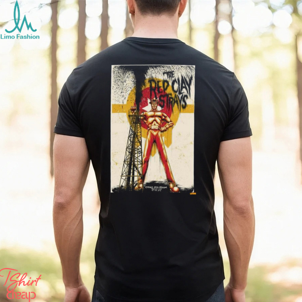 Red Clay Strays May 19 2024 Cains Ballroom Tulsa OK Poster Shirt Red Clay Strays May 19 2024 Cains Ballroom Tulsa OK Poster Shirt